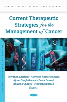 Current Therapeutic Strategies for the Management of Cancer