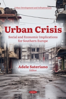 Urban Crisis: Social and Economic Implications for Southern Europe