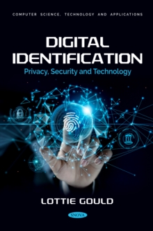 Digital Identification: Privacy, Security and Technology