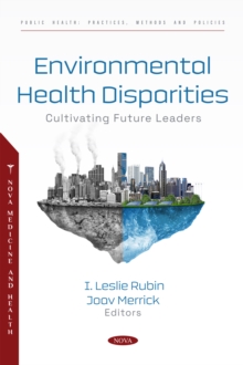 Environmental Health Disparities: Cultivating Future Leaders