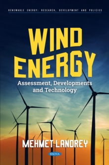 Wind Energy: Assessment, Developments and Technology