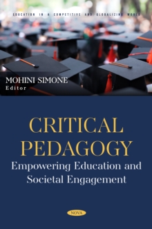 Critical Pedagogy: Empowering Education and Societal Engagement