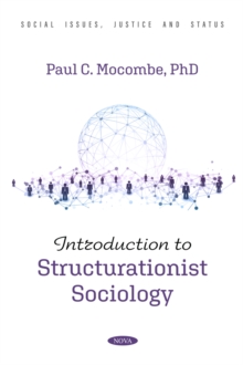 Introduction to Structurationist Sociology