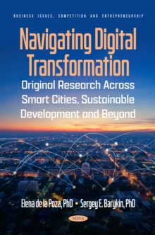 Navigating Digital Transformation: Original Research Across Smart Cities, Sustainable Development and Beyond