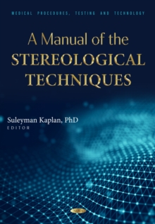 A Manual of the Stereological Techniques