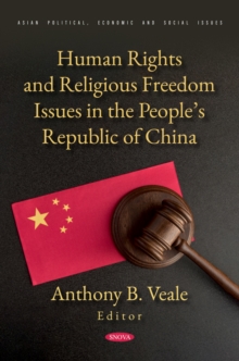 Human Rights and Religious Freedom Issues in the People's Republic of China