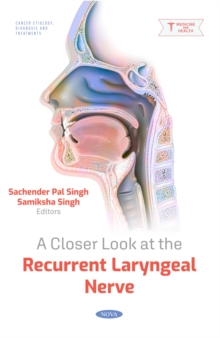 A Closer Look at the Recurrent Laryngeal Nerve