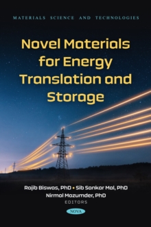 Novel Materials for Energy Translation and Storage