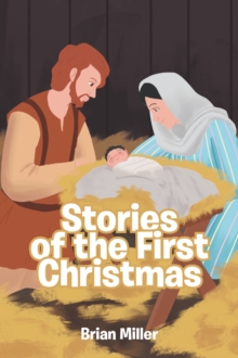 Stories of the First Christmas