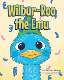 Wilbur-Roo the Emu