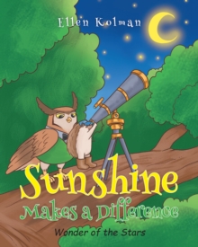 Sunshine Makes a Difference : Wonder of the Stars