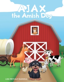 AJAX the Amish Dog