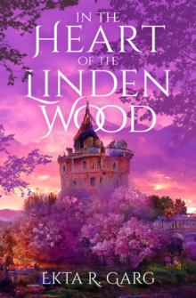 In the Heart of the Linden Wood