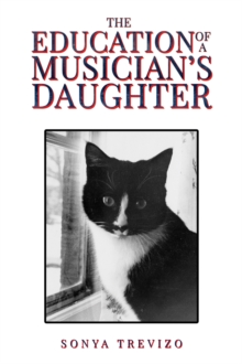 The Education of a Musicians Daughter