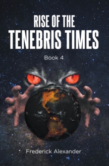 Rise Of The Tenebris Times