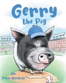 Gerry the Pig