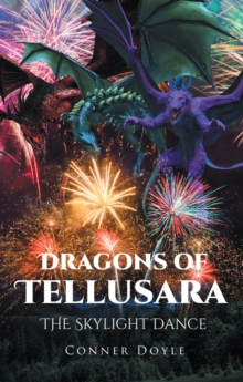 Dragons of Tellusara : The Skylight Dance