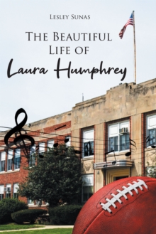 The Beautiful Life of Laura Humphrey