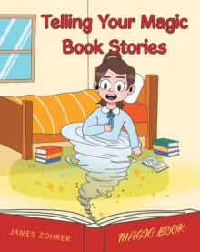 Telling Your Magic Book Stories