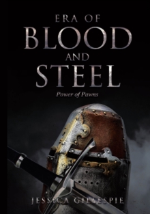 Era of Blood and Steel : Power of Pawns