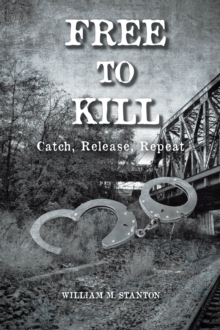 Free to Kill : Catch, Release, Repeat