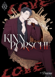 Seven Seas Entertainment, Llc KinnPorsche (Novel) Vol. 2