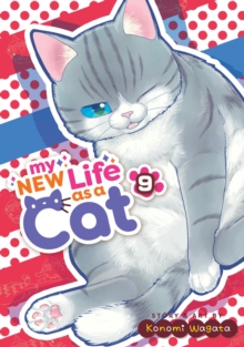 My New Life as a Cat Vol. 9