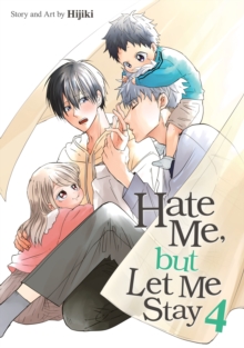 Seven Seas Entertainment, Llc Hate Me, But Let Me Stay Vol. 4