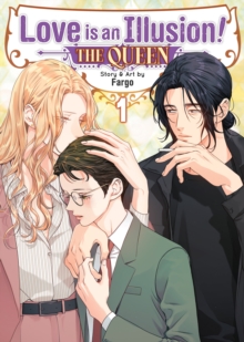 Seven Seas Entertainment, Llc Love Is An Illusion! - The Queen Vol. 1