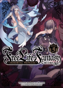 Seven Seas Entertainment, Llc Free Life Fantasy Online, Immortal Princess (Light Novel) Vol. 9