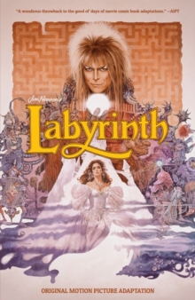 Boom! Studios Jim Henson's Labyrinth Original Motion Picture Adaptation