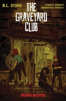 The Graveyard Club: Fresh Blood