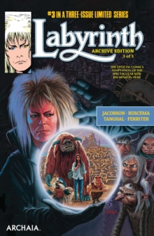 Jim Henson's Labyrinth Archive Edition #3