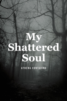 My Shattered Soul