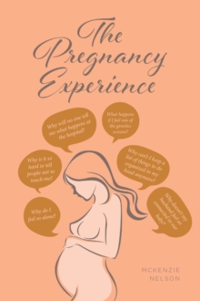 The Pregnancy Experience