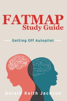 FATMAP Study Guide : Getting Off Autopilot