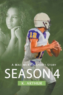 Season 4 : A Mac McKyer Sports Story