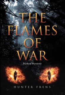 The Flames of War : Dythea Dynasty