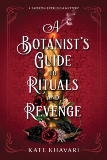 Crooked Lane Books A Botanist's Guide To Rituals And Revenge