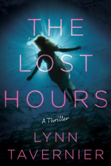 The Lost Hours : A Novel