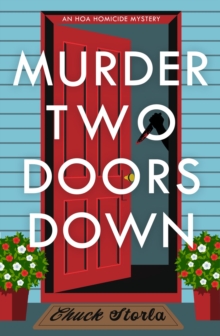 Murder Two Doors Down : A Novel