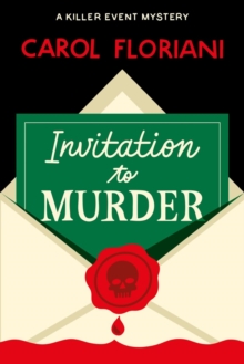 Invitation to Murder : A Killer Event Mystery