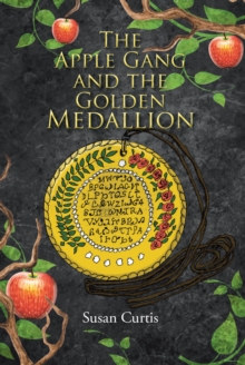 The Apple Gang and the Golden Medallion