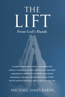 The Lift : From God's Hands