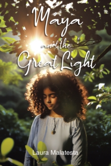 Maya and the Great Light