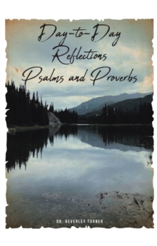 Day-to-Day Reflections Psalms and Proverbs