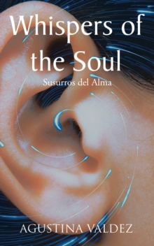 Whispers of the Soul: Susurros del Alma