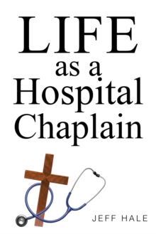 Life as a Hospital Chaplain