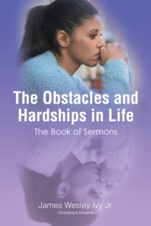 The Obstacles And Hardships In Life : The Book Of Sermons