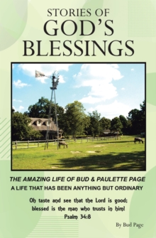 Stories of God's Blessings : The amazing life of Bud and Paulette Page